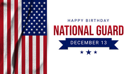 National Guard Birthday on December 13. Birthday celebration banner for National Guard with American flag