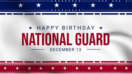 U.S. National Guard Birthday on December 13th across United States of America. Appreciation for the U.S. National Guard. 4k waving animation