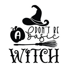 Hand-drawn inspirational Halloween phrase. Modern lettering art for poster, greeting card, party. Witches Lettering Quotes.
