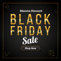 Black Friday Sale With Golden Font And Black Banner. Massive Discount. Shop Now. Vector illustration. Black Friday Sale banner template design for social media and website.