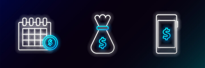 Set line Smartphone with dollar symbol, Financial calendar and Money bag icon. Glowing neon. Vector