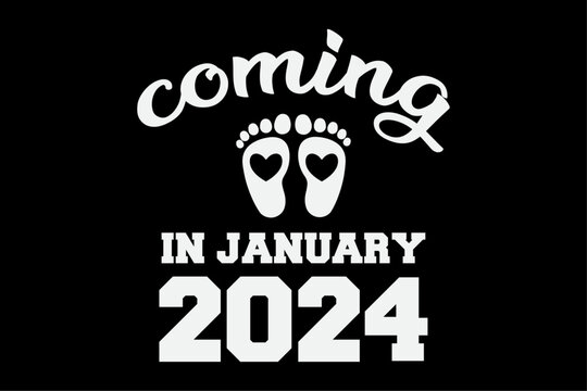 New Baby Coming in January 2024 Pregnancy Announcement Shirt Design