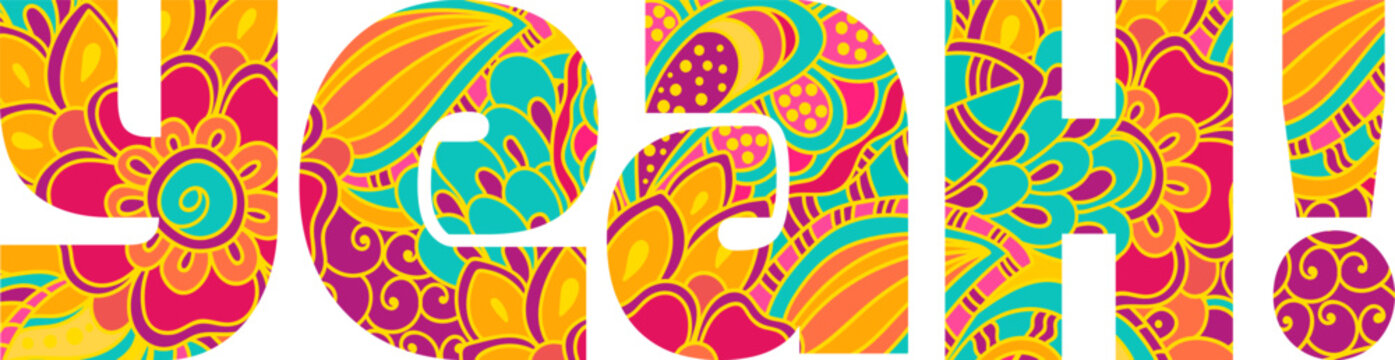 Yeah! Creative colorful floral text expression