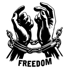 a pair of hands chained to a chain, With the text words Freedom vector silhouette