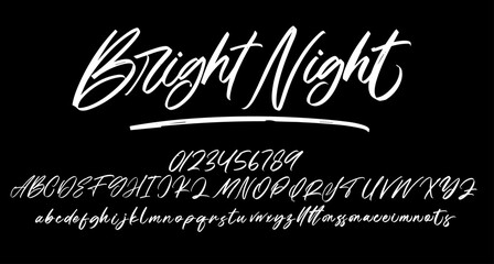 bright night font handwritten vector lettering. typography. Motivational quote. Calligraphy postcard poster graphic design lettering element