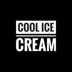 cool ice cream simple typography with black background