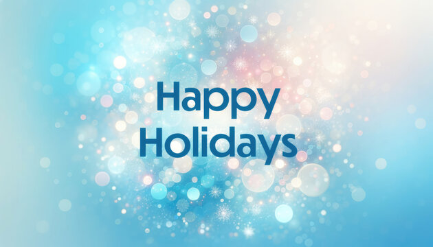 A festive christmas blue bokeh background with white snowflakes and  Happy Holidays text, for the holiday card. Generative ai.