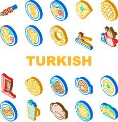 turkish cuisine food dinner icons set vector. restaurant meal, traditional delicious, gourmet dish, table, arab, plate, meat lunch turkish cuisine food dinner isometric sign illustrations