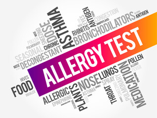 Allergy Tests - used to find out which substances cause a person to have an allergic reaction, word cloud concept background