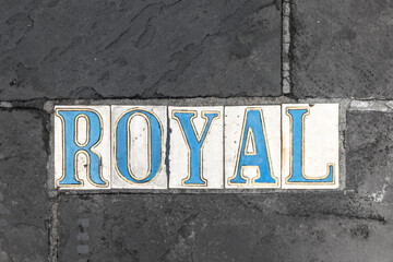 street name Royal at the floor in New Orleans, Louisiana