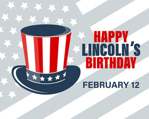 Abraham Lincoln Birthday Banner with Presidential Cap on US Flag Background. Holiday poster, vector
