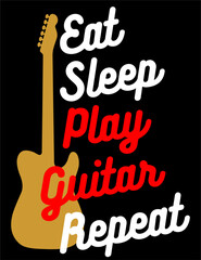Liberate your passion for music with our exclusive high resolution digital art 'Eat-Sleep-Play-Guitar-Repeat' for Fashion Customized Gifts, Decoration and much more!