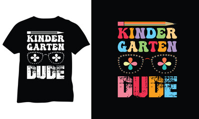 Kinder Garten Dude Shirt First day of kindergarten shirt First day of school shirt Kinder Garten