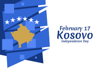 February 17, Independence Day of Kosovo vector illustration. Suitable for greeting card, poster and banner