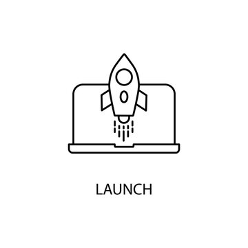 Launch concept line icon. Simple element illustration. Launch concept outline symbol design.