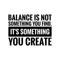 ''Balance'' Quote Illustration