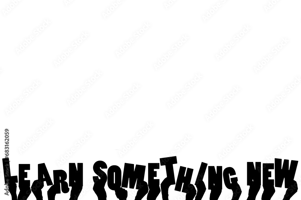 Aufkleber digital png illustration of hands with learn something new text on transparent background