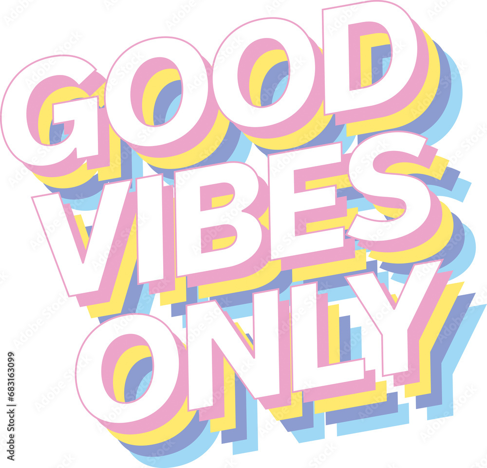 Poster digital png colourful text of good vibes only on transparent background