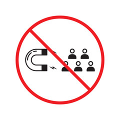Forbidden magnet vector icon. Warning, caution, attention, restriction, label, ban, danger. No magnet attraction flat sign design pictogram symbol. No magnet icon UX UI icon