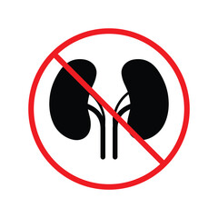 Forbidden kidney vector icon. Warning, caution, attention, restriction, label, ban, danger. No kidneys flat sign design pictogram symbol. No kidney organ icon UX UI icon