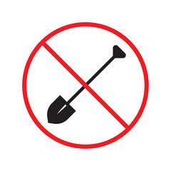 Prohibited shovel vector icon. No shovel icon. Forbidden shovel icon. No tool sign. Warning, caution, attention, restriction, danger flat sign design symbol pictogram UX UI icon