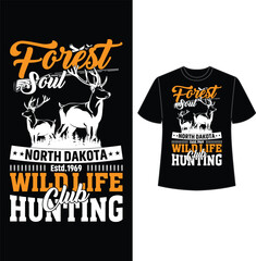 forest soul north dakota estd 1969 wild life club hunting , t shirt, t shirt design, hunting t shirt design, vector, eps