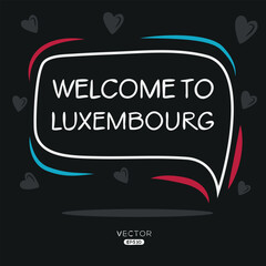 Welcome to Luxembourg, Vector Illustration.