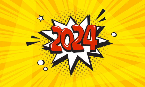 Comic New Year 2024 pop art yellow background, cartoon speech bubble, Christmas vector poster, funny balloon. Celebration vector illustration
