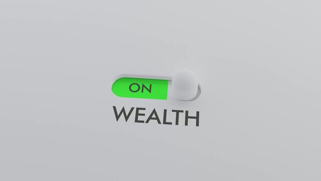 Switching on the WEALTH switch