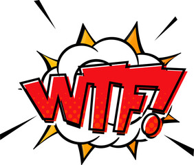 WTF Text Comic Speech Bubble Explosion