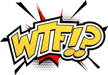 WTF Text Comic Speech Bubble Explosion