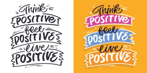 Papier Peint photo Typographie positive Think positive. Cute hand drawn doodle lettering art - t-shirt design, print, mug print, art template.