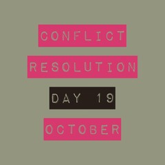 Conflict resolution day 19 October national world international 
