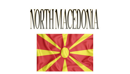 Illustration of the flag of North Macedonia with 3d inscription of the name of North Macedonia. For use in educational proposals or video illustrations. Transparent background.