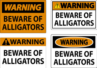 Warning Sign Beware Of Alligators