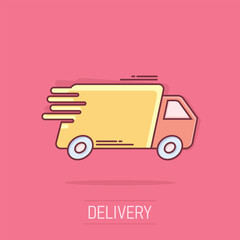 Vector cartoon truck, car icon in comic style. Fast delivery service shipping sign illustration pictogram. Car van business splash effect concept.