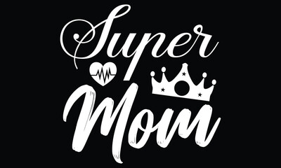 Mother's Day T-shirt Design Vector