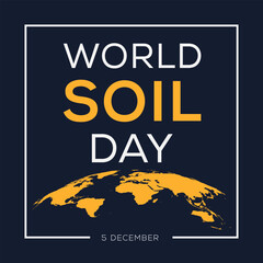 World Soil Day, held on 5 December.
