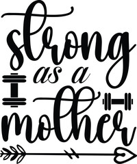 strong as a mother