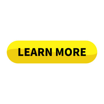 Learn More Button In Yellow Rounded Rectangle Shape For Advertising Information Business Marketing
