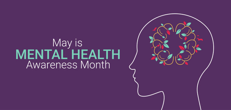 May is Mental Health Awareness Month banner.