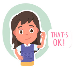 Smiling girl person showing OK sign gesture. That is OK phrase text, happy child posing gesturing. Kid cartoon character portrait, positive facial expression, okay hand sign flat vector illustration