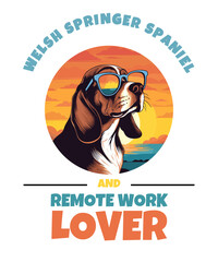 Welsh Springer Spaniel And Remote Work Lover