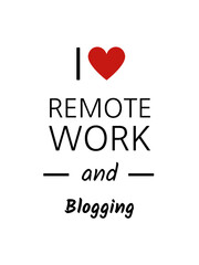 I love remote work and blogging