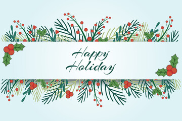 Christmas and winter card with a bouquet of pine branches and holly. Vector illustration.