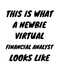 Newbie virtual financial analyst