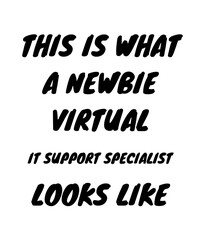 Newbie virtual it support specialist