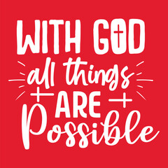 With God All Things Are Possible
