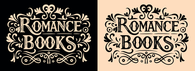 Romance books lettering ornamental frame. Dark academia Victorian era style retro baroque vintage aesthetic. Spicy fantasy dark romance reader decorative text for t-shirt design and print vector.