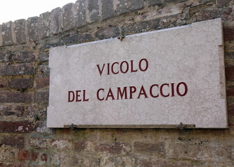 Name of Road VICOLO DEL CAMPACCIO that means bad place in Siena City in Italy